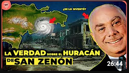 LA VERDAD sobre el HURACAN DE SAN ZENON: Trujillo y la PEOR tragedia de su época