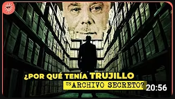 ¿Por qué tenía Trujillo un ARCHIVO SECRETO?
